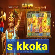 s kkoka